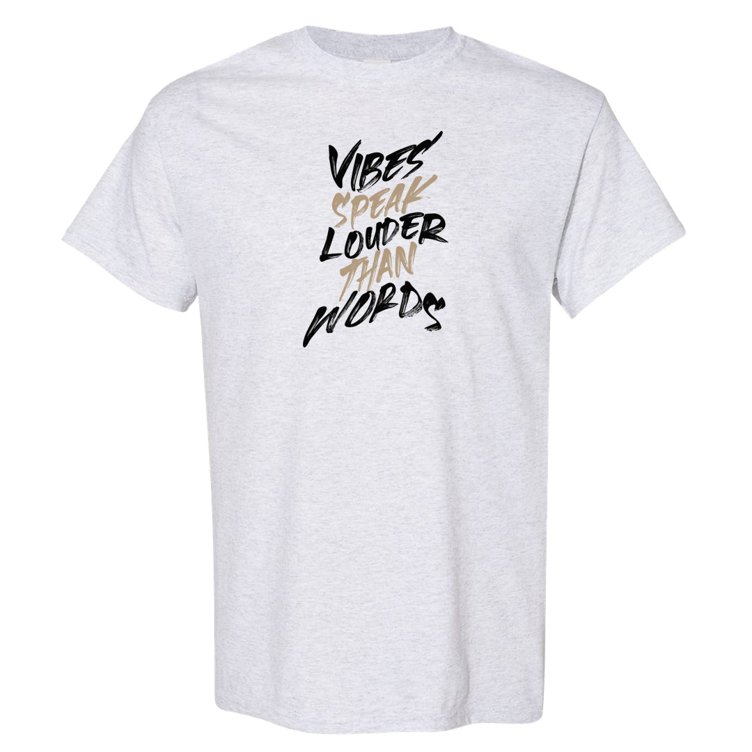 Vibrations of Naija 1s T Shirt | Vibes Speak Louder Than Words, Ash