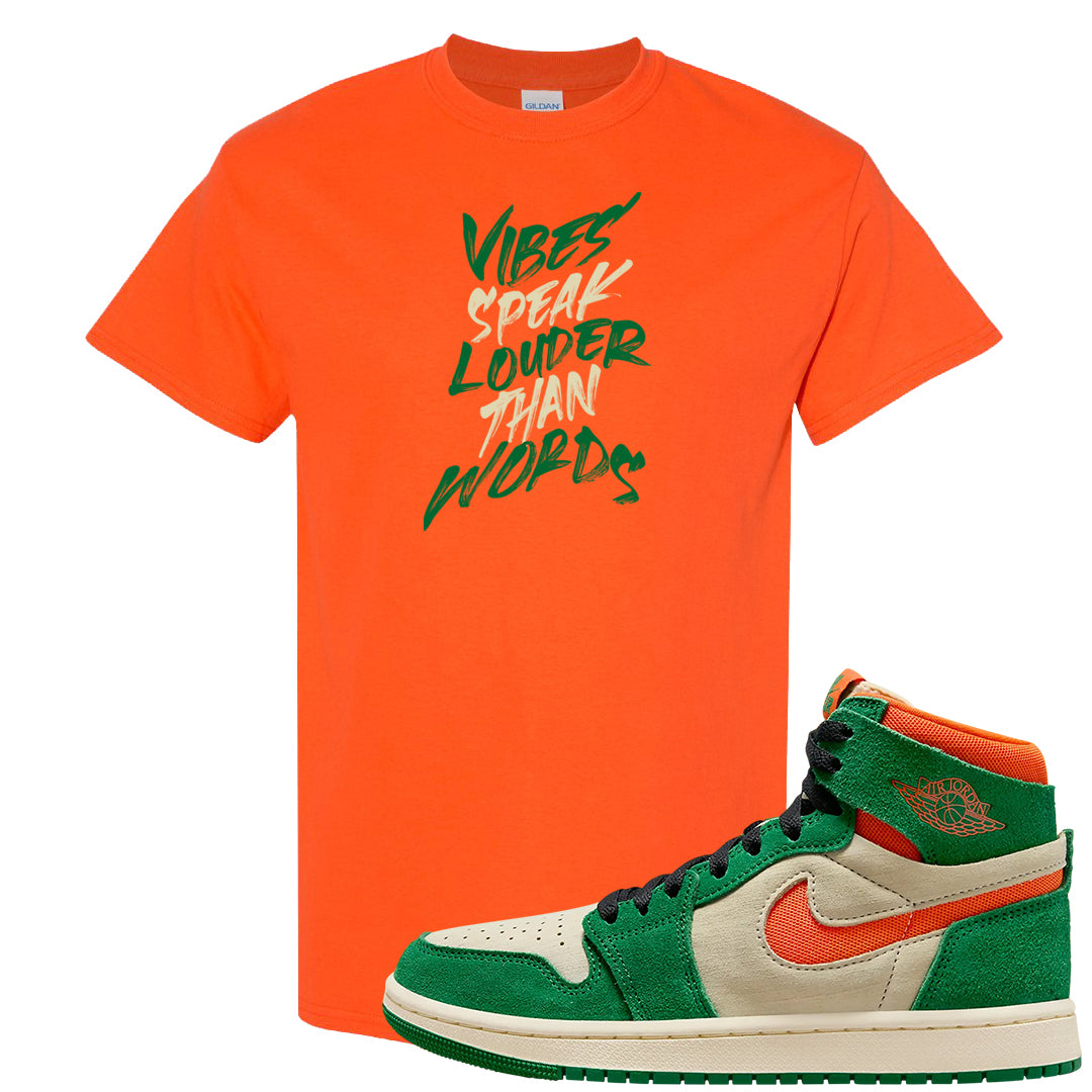 Orange Blaze Zoom 1s T Shirt | Vibes Speak Louder Than Words, Orange