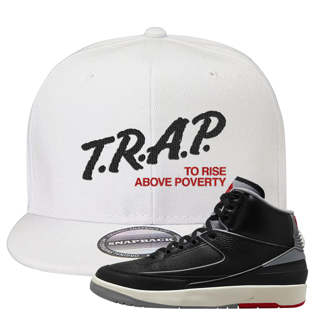Black Cement 2s Snapback Hat | Trap To Rise Above Poverty, White
