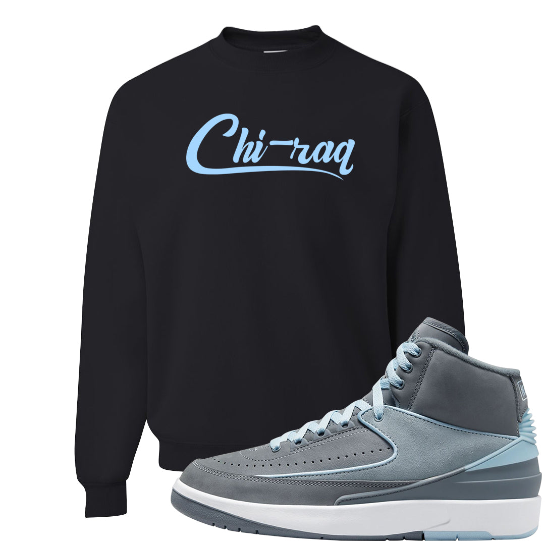 Cool Grey 2s Crewneck Sweatshirt | Chiraq, Black