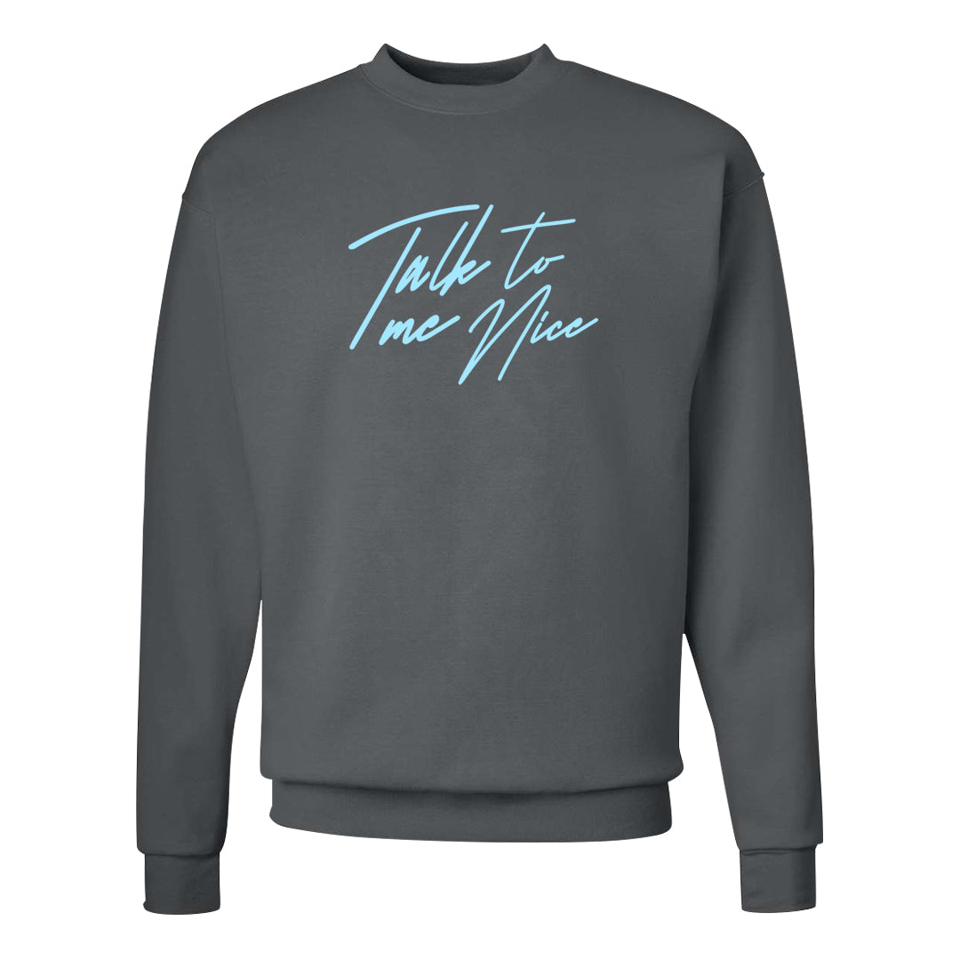 Cool Grey 2s Crewneck Sweatshirt | Talk To Me Nice, Smoke Grey