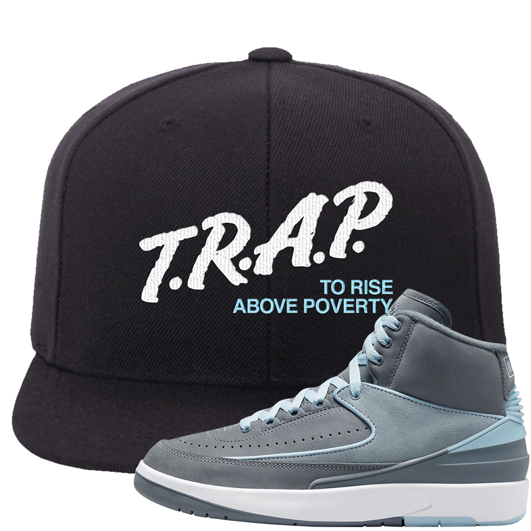 Cool Grey 2s Snapback Hat | Trap To Rise Above Poverty, Black