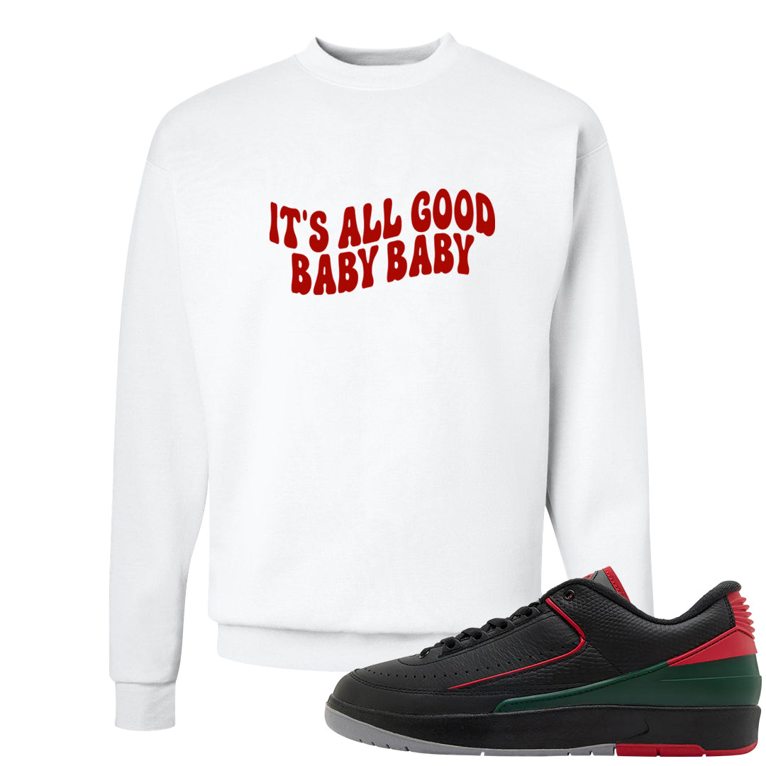 Italy Low 2s Crewneck Sweatshirt | All Good Baby, White