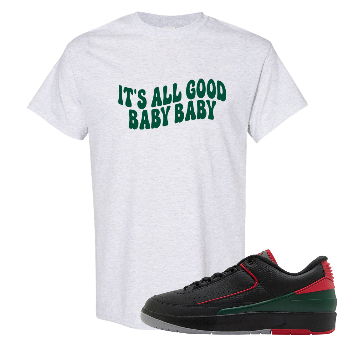 Italy Low 2s T Shirt | All Good Baby, Ash