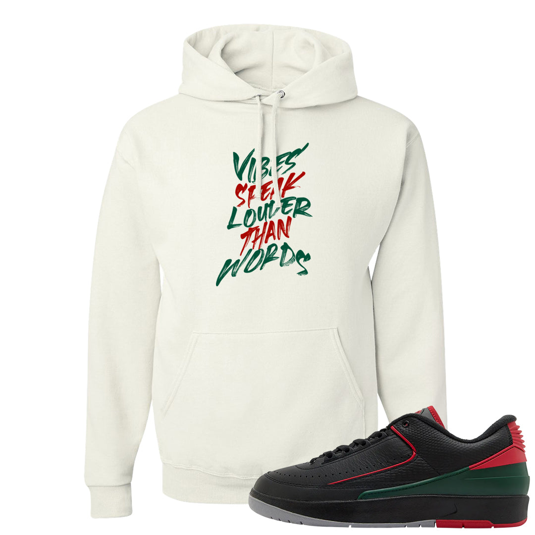 Italy Low 2s Hoodie | Vibes Speak Louder Than Words, White