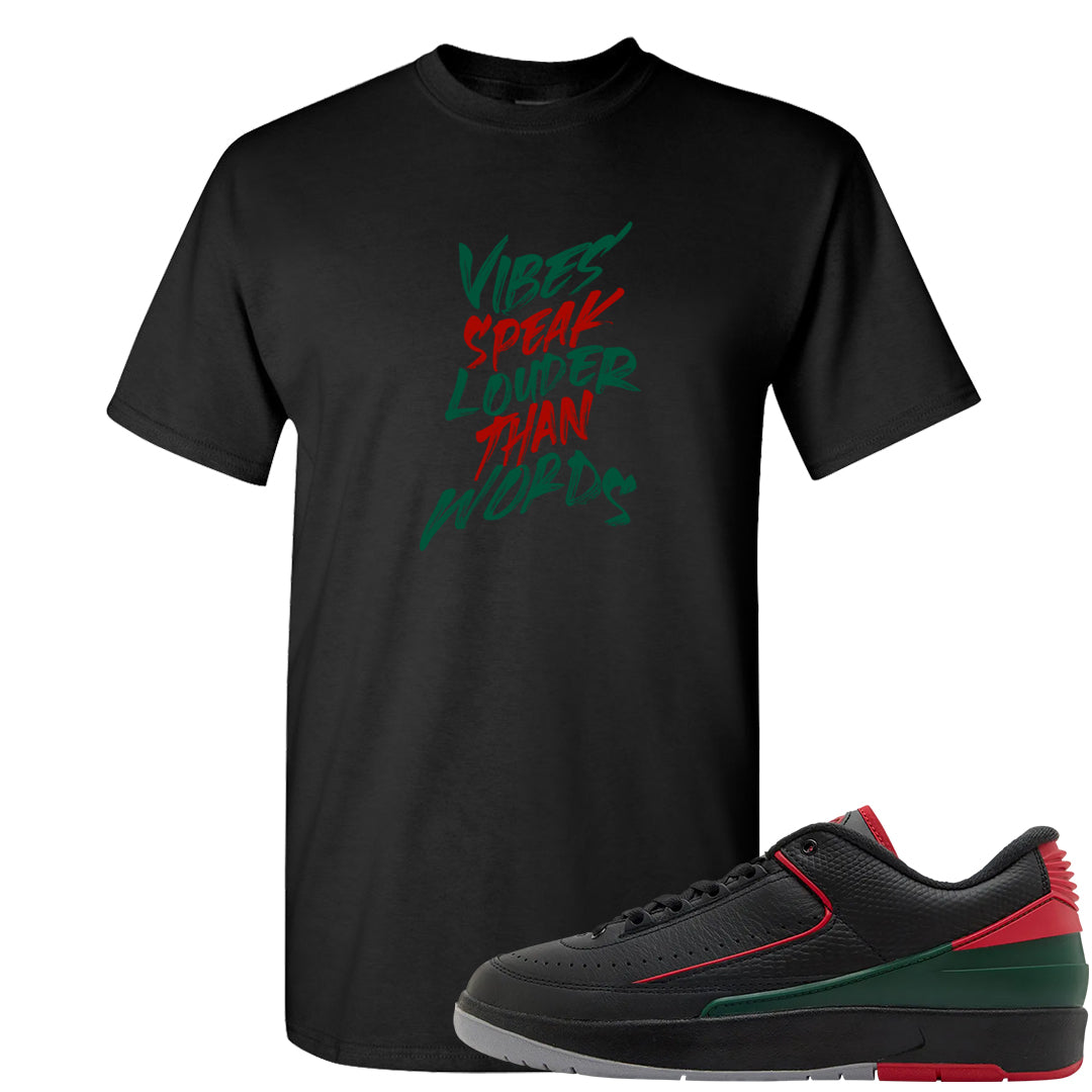 Italy Low 2s T Shirt | Vibes Speak Louder Than Words, Black