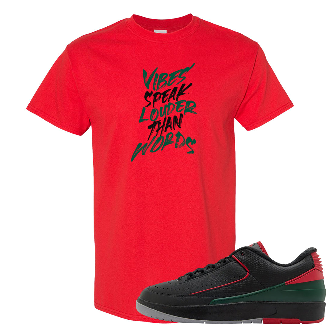 Italy Low 2s T Shirt | Vibes Speak Louder Than Words, Red