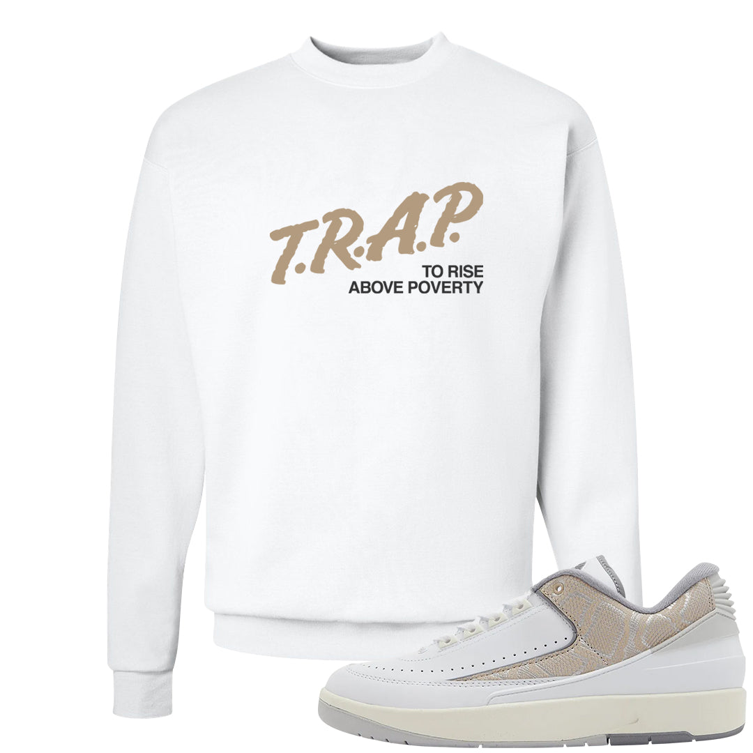 Python Low 2s Crewneck Sweatshirt | Trap To Rise Above Poverty, White