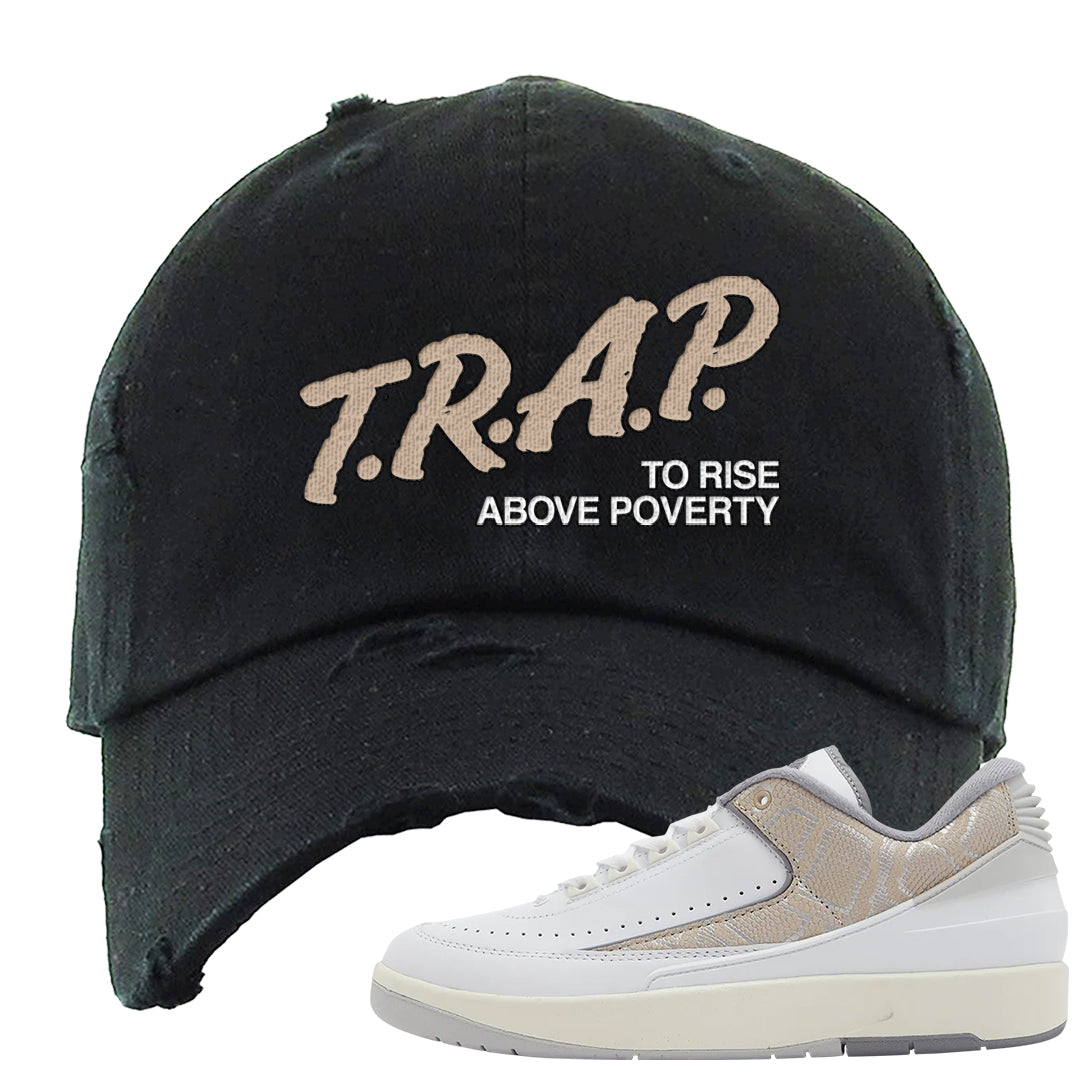 Python Low 2s Distressed Dad Hat | Trap To Rise Above Poverty, Black