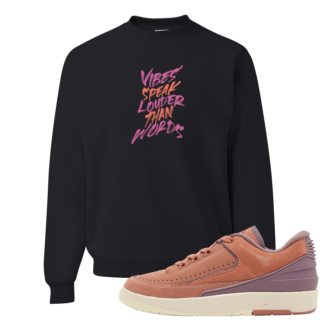 Sky Orange Low 2s Crewneck Sweatshirt | Vibes Speak Louder Than Words, Black