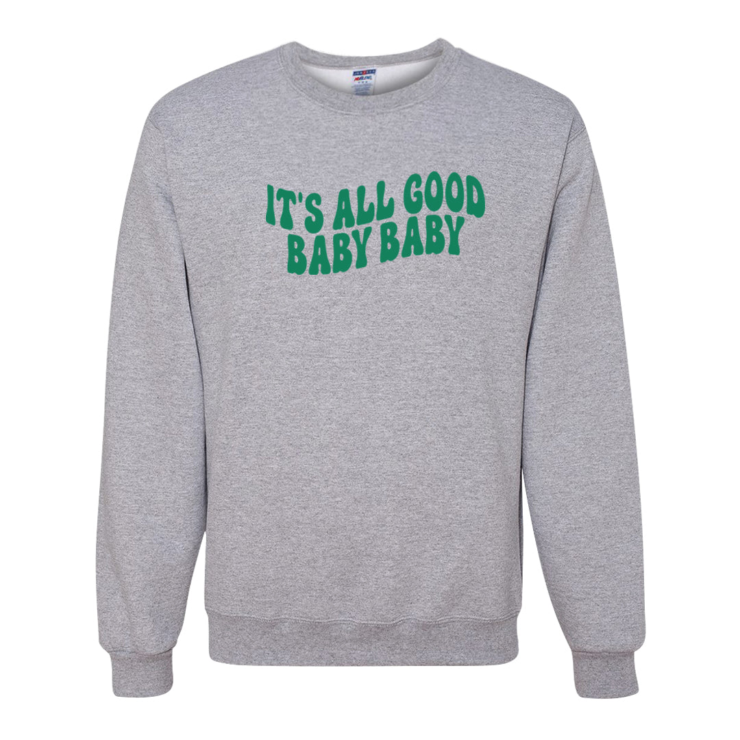 EYBL Low 37s Crewneck Sweatshirt | All Good Baby, Ash