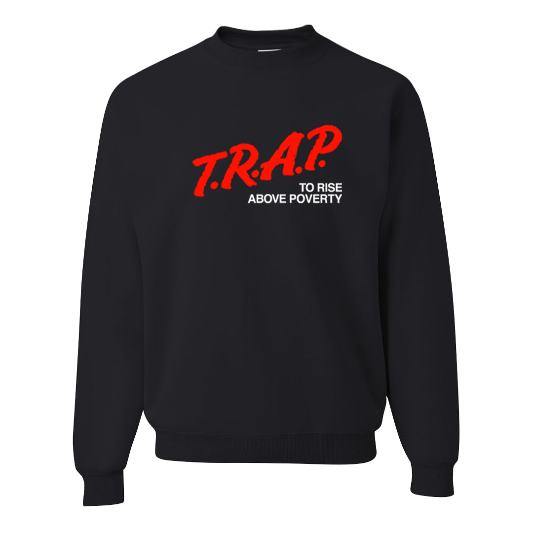 Fundamentals 38s Crewneck Sweatshirt | Trap To Rise Above Poverty, Black