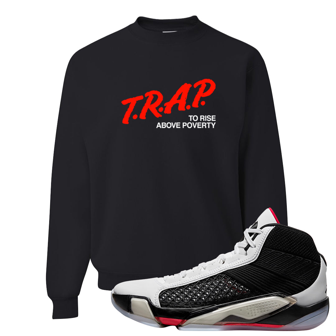 Fundamentals 38s Crewneck Sweatshirt | Trap To Rise Above Poverty, Black