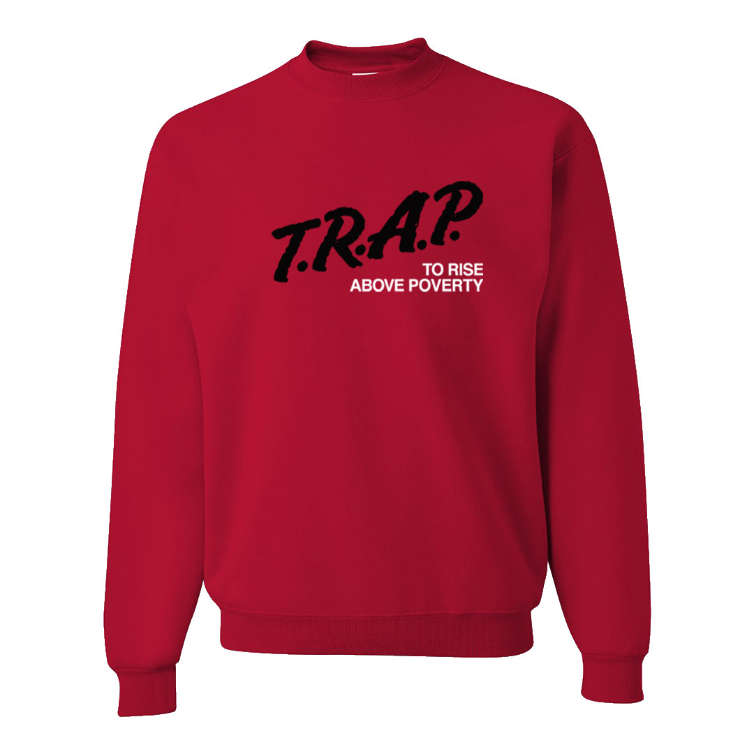 Fundamentals 38s Crewneck Sweatshirt | Trap To Rise Above Poverty, Red