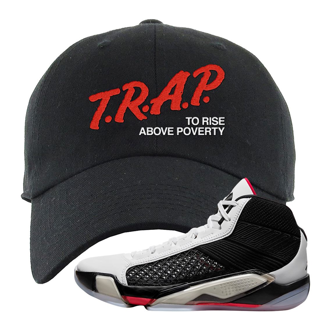 Fundamentals 38s Dad Hat | Trap To Rise Above Poverty, Black