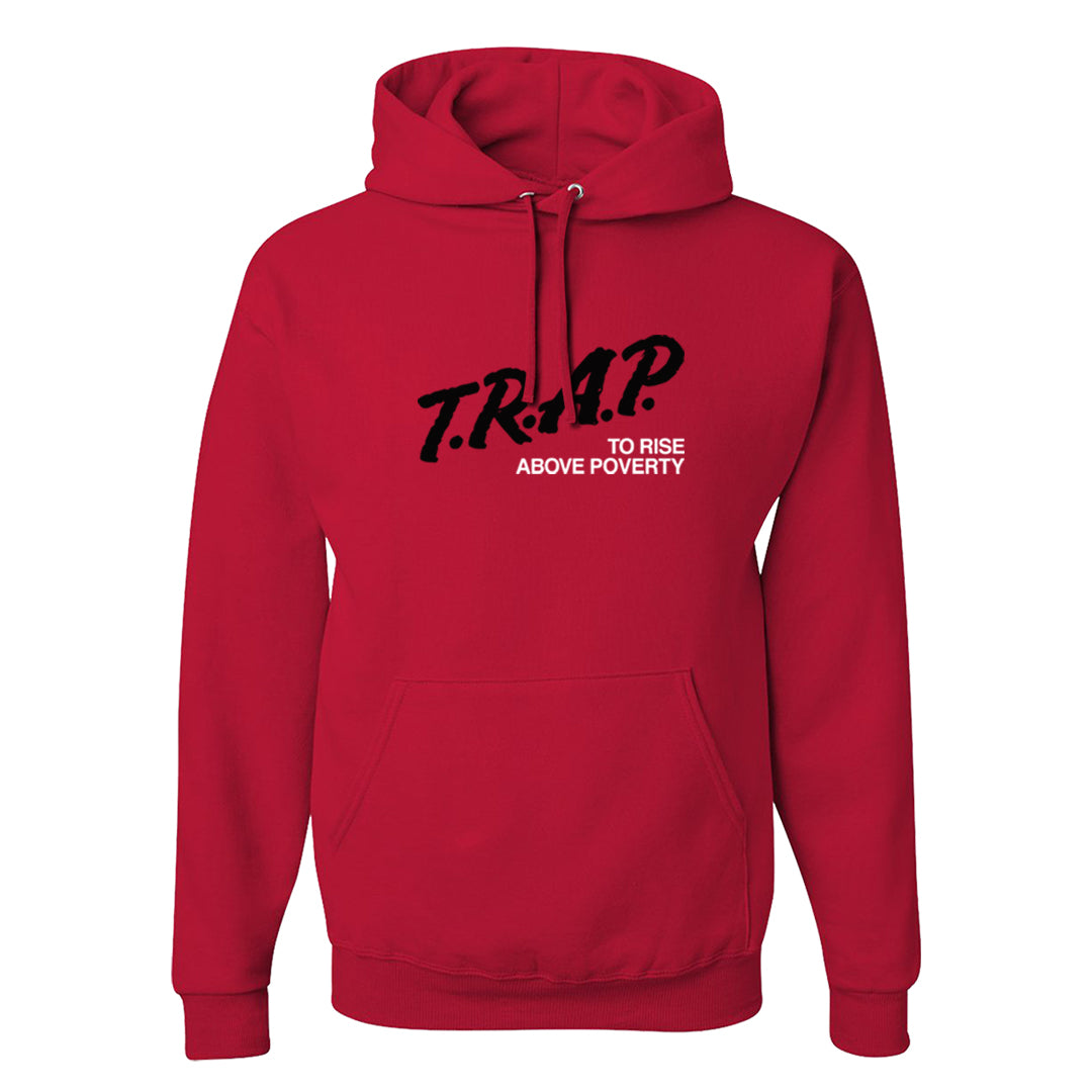 Fundamentals 38s Hoodie | Trap To Rise Above Poverty, Red