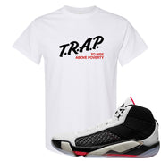 Fundamentals 38s T Shirt | Trap To Rise Above Poverty, White