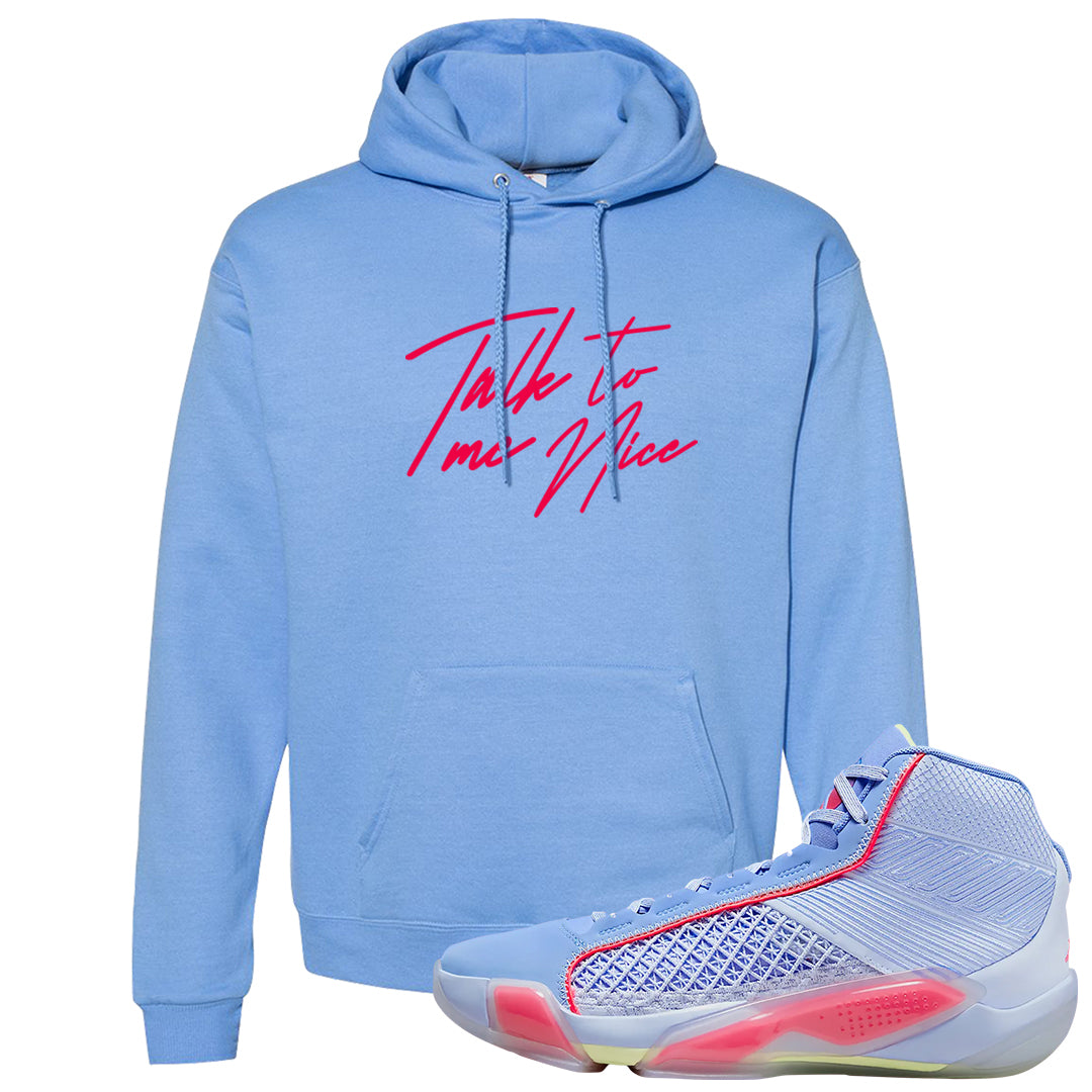 Fadeaway 38s Hoodie | Talk To Me Nice, Carolina Blue