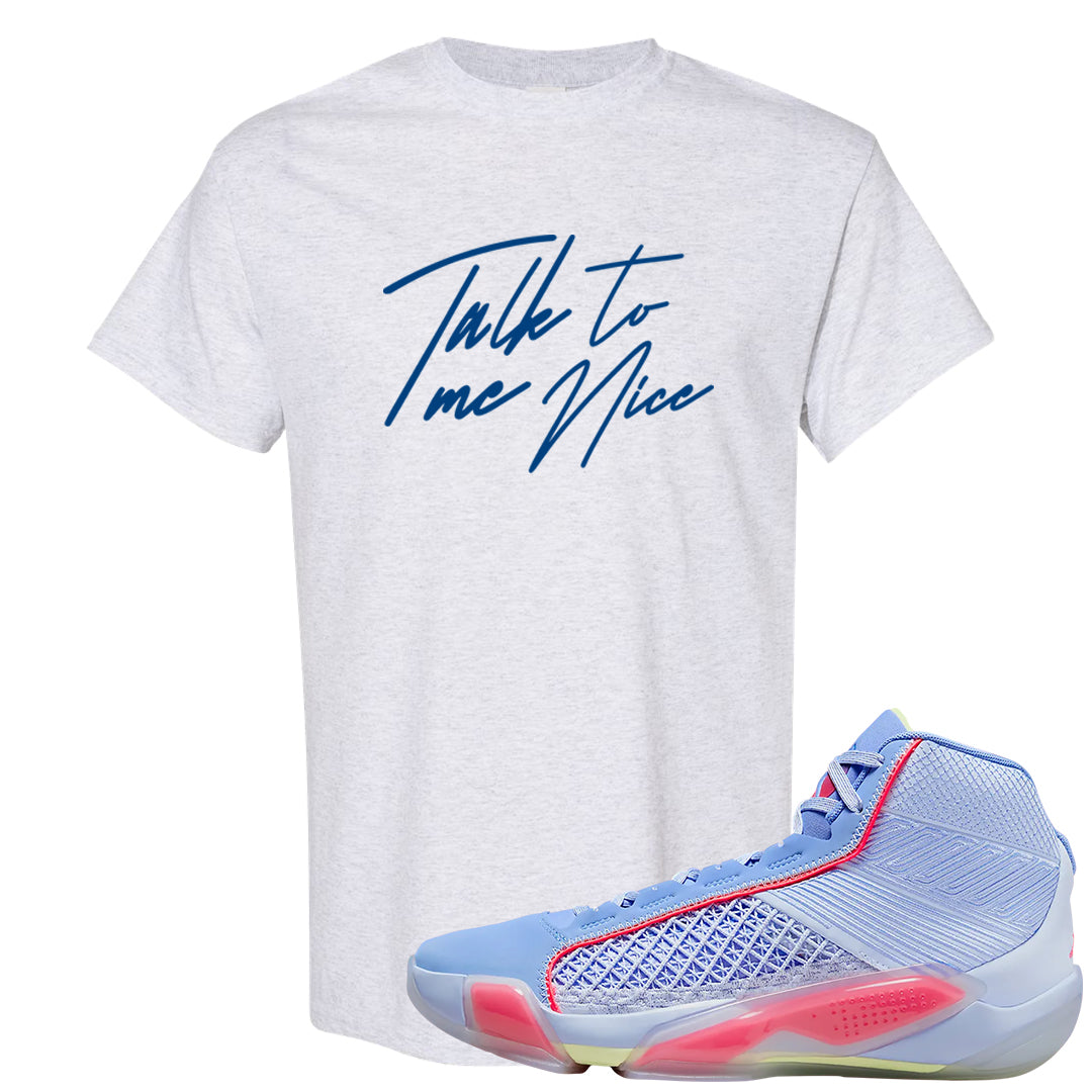 Fadeaway 38s T Shirt | Talk To Me Nice, Ash