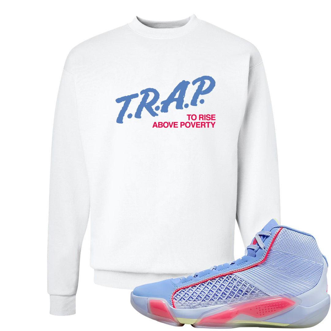 Fadeaway 38s Crewneck Sweatshirt | Trap To Rise Above Poverty, White