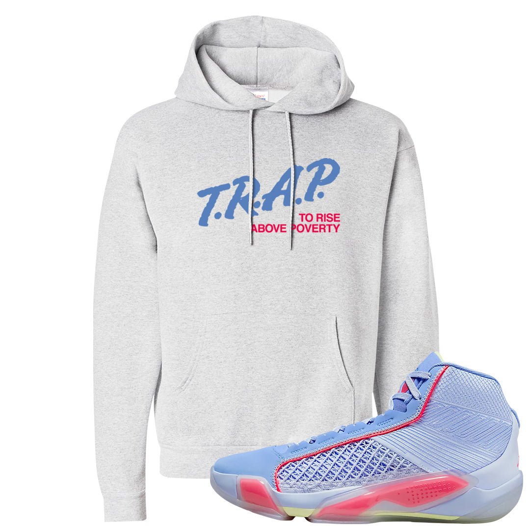 Fadeaway 38s Hoodie | Trap To Rise Above Poverty, Ash