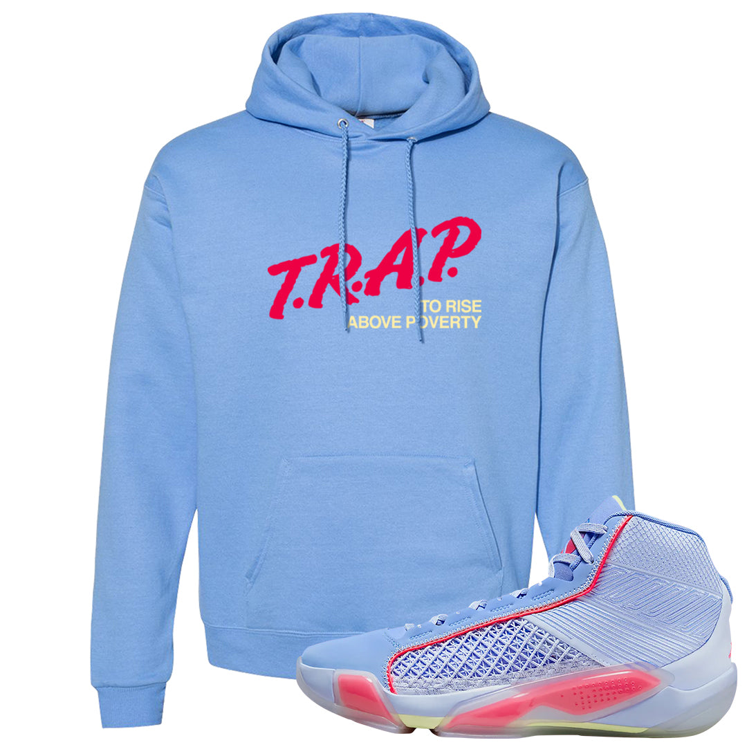 Fadeaway 38s Hoodie | Trap To Rise Above Poverty, Carolina Blue