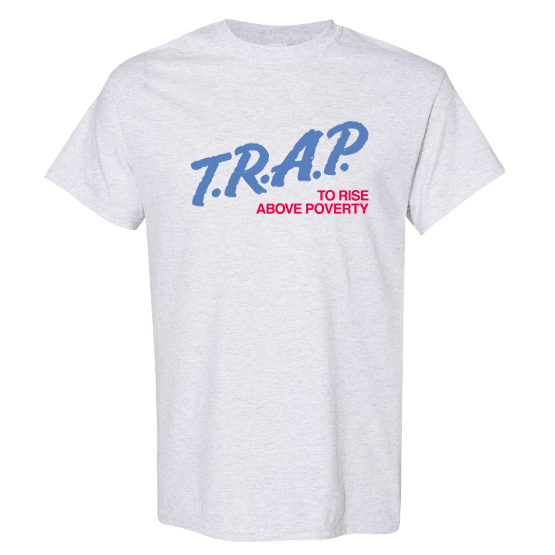 Fadeaway 38s T Shirt | Trap To Rise Above Poverty, Ash