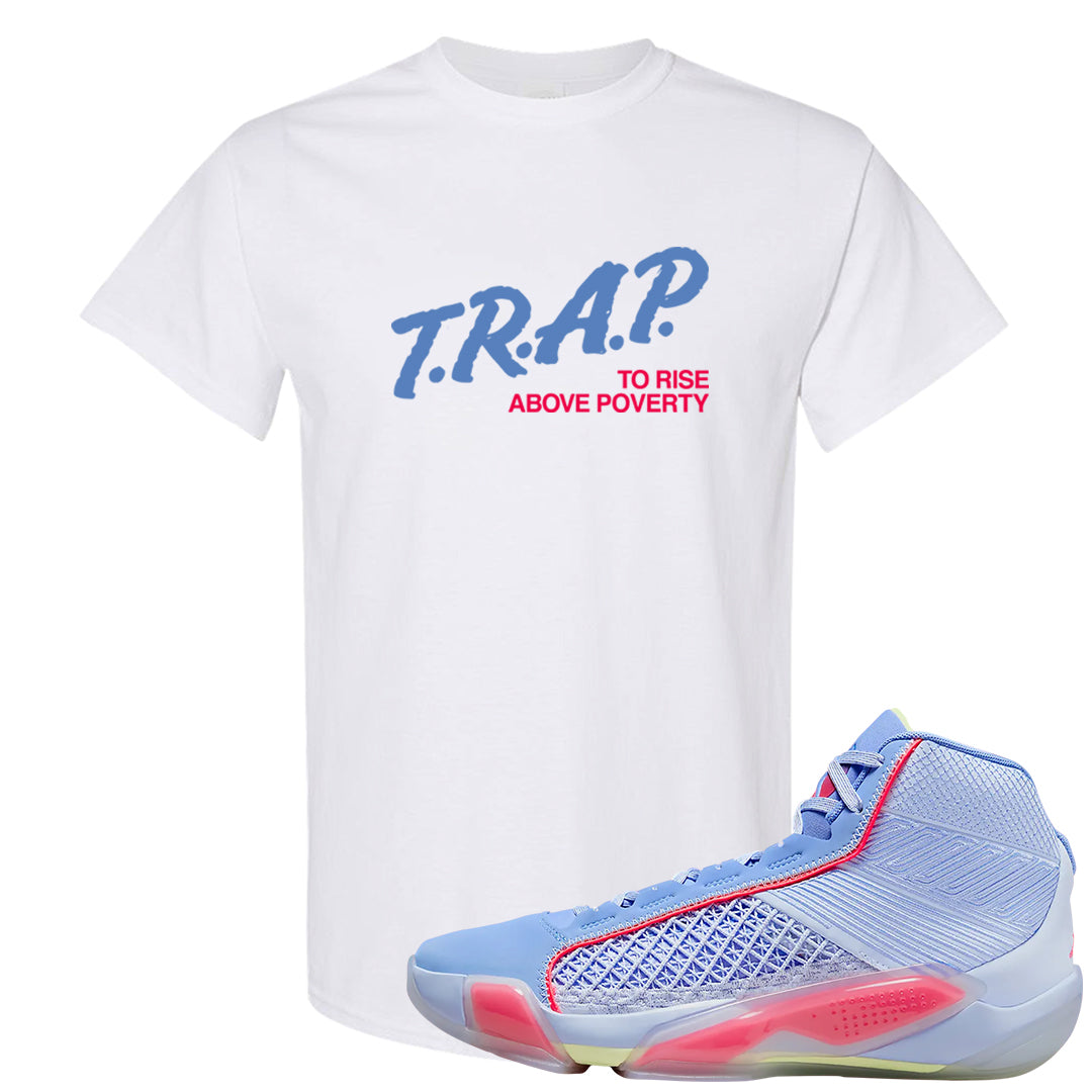 Fadeaway 38s T Shirt | Trap To Rise Above Poverty, White