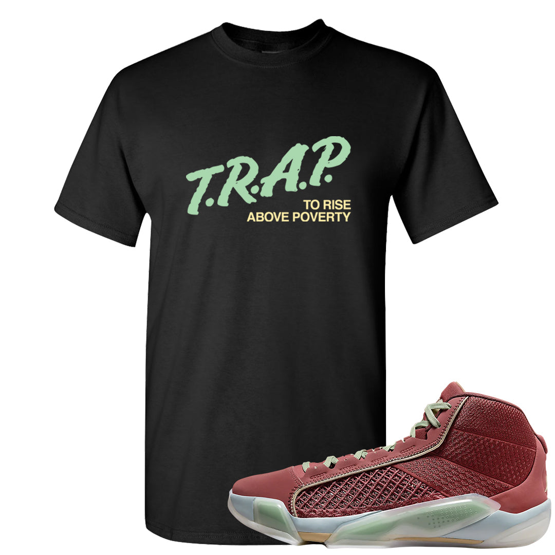 Year of the Dragon 38s T Shirt | Trap To Rise Above Poverty, Black
