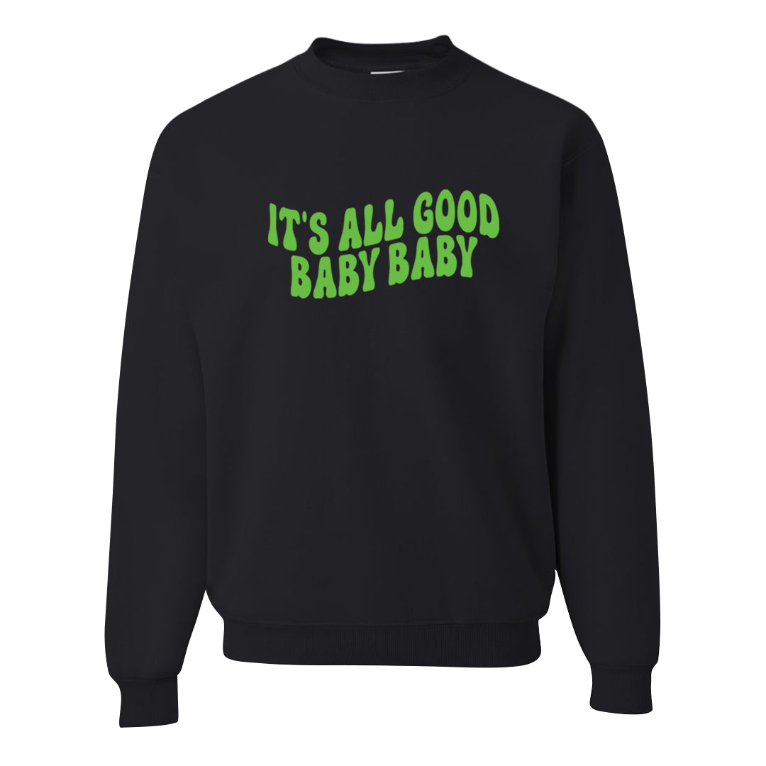 Juice 3s Crewneck Sweatshirt | All Good Baby, Black