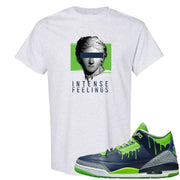 Juice 3s T Shirt | Intense Feelings, Ash