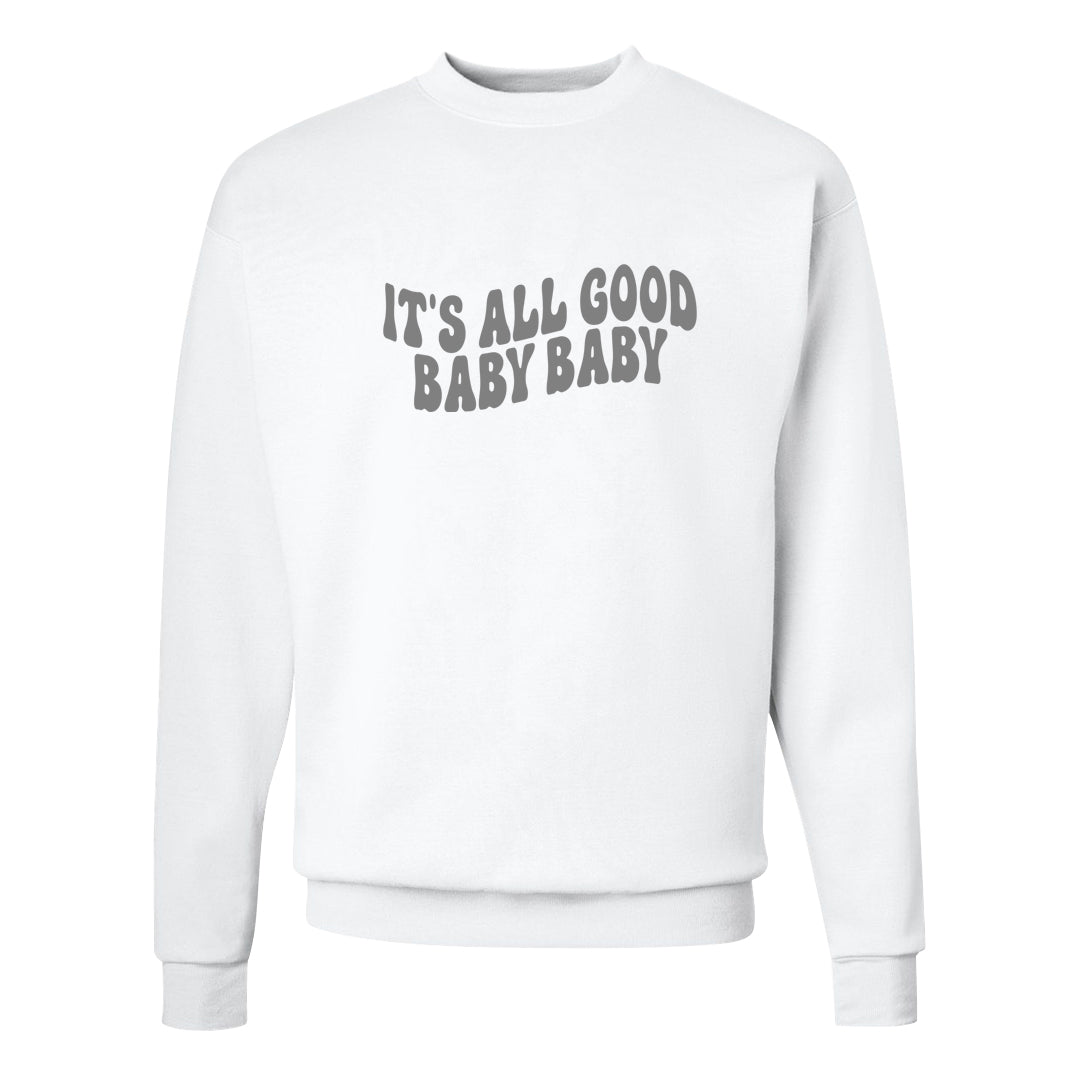 Oreo 3s Crewneck Sweatshirt | All Good Baby, White