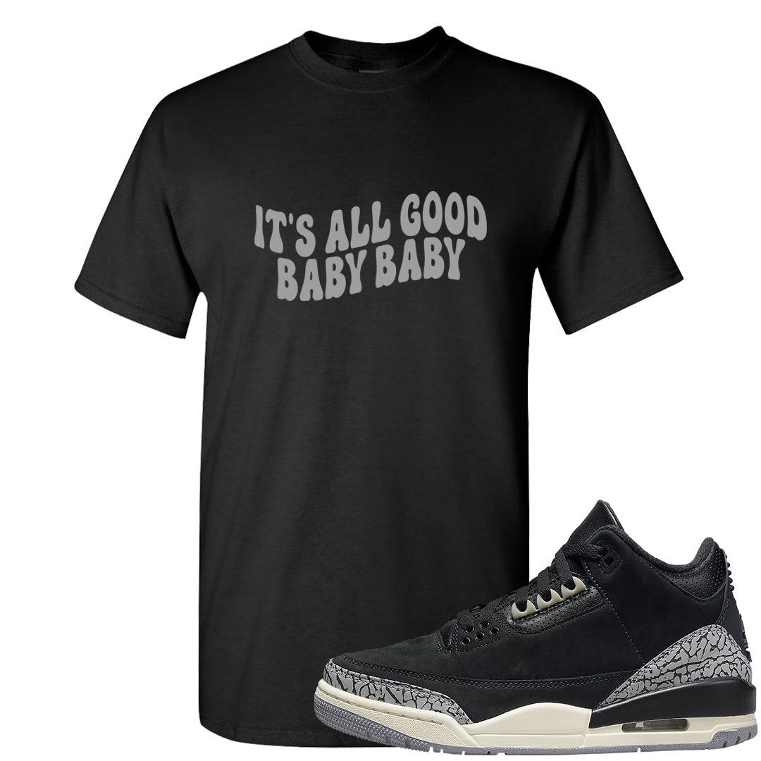 Oreo 3s T Shirt | All Good Baby, Black