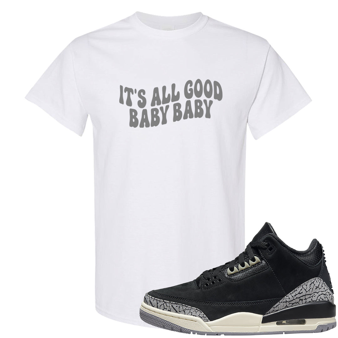 Oreo 3s T Shirt | All Good Baby, White