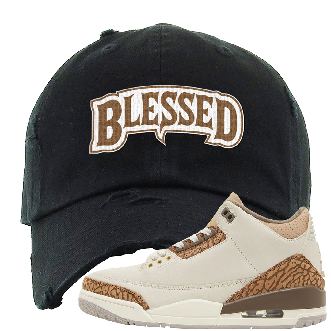 Palomino 3s Distressed Dad Hat | Blessed Arch, Black
