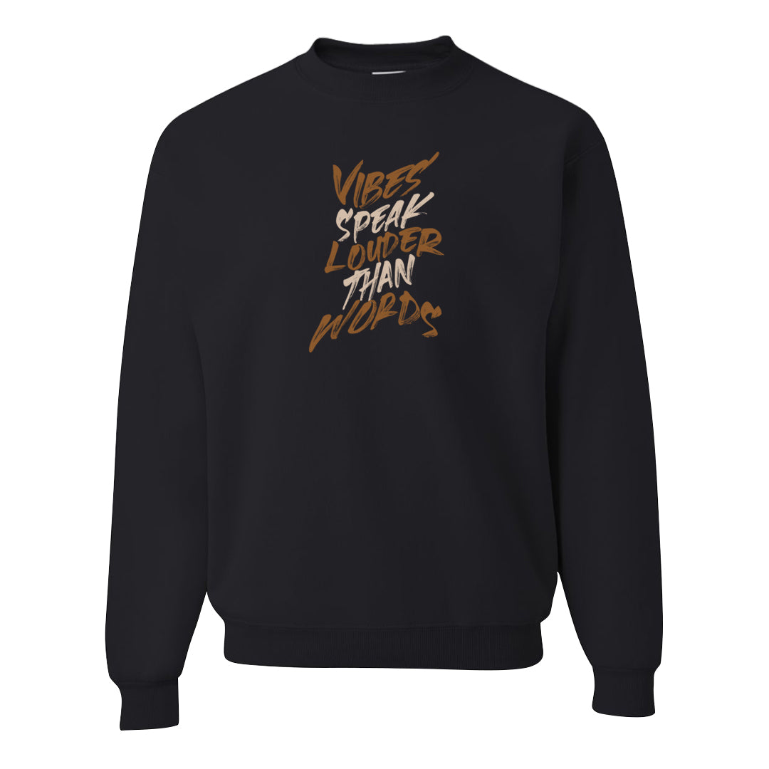 Palomino 3s Crewneck Sweatshirt | Vibes Speak Louder Than Words, Black
