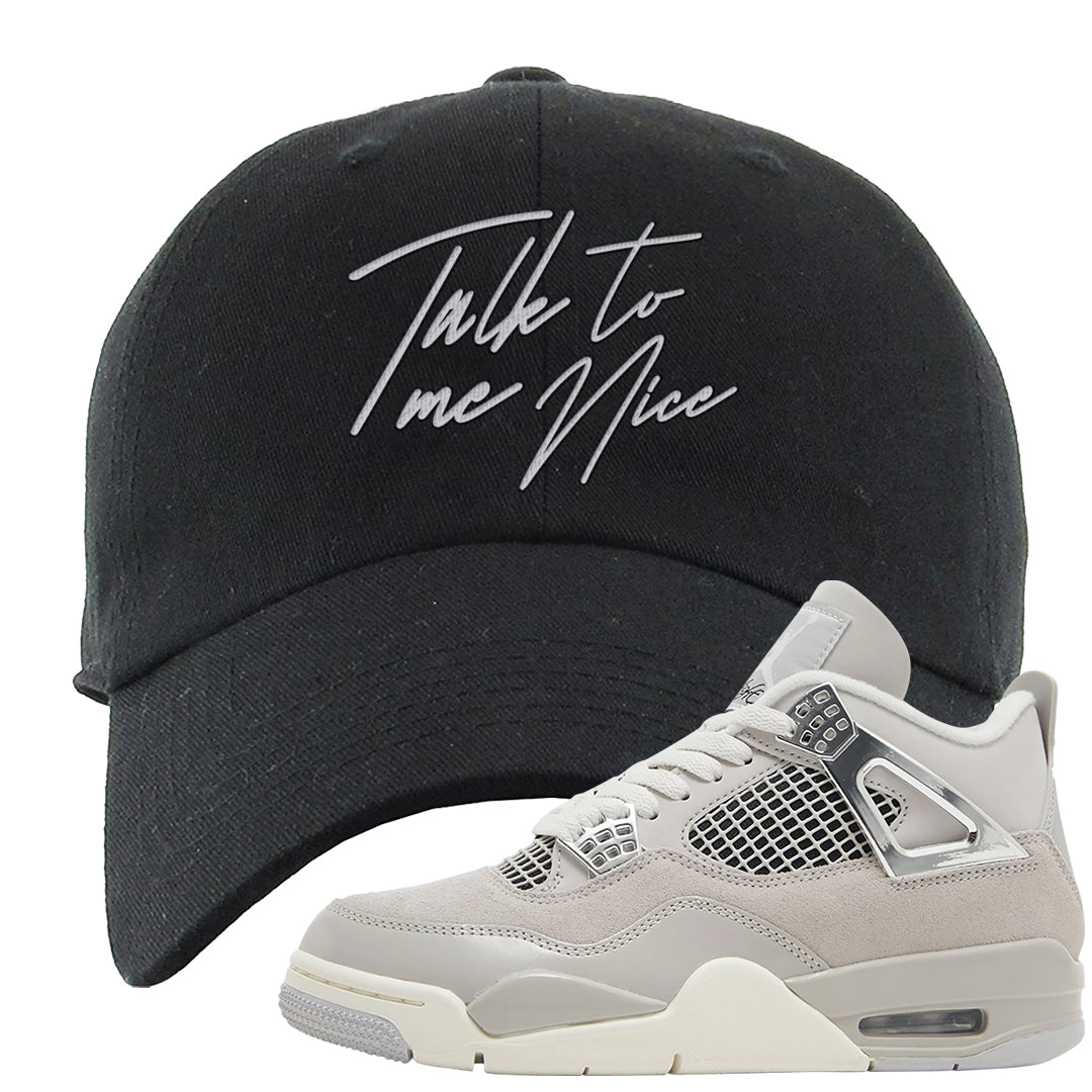 Frozen Moments 4s Dad Hat | Talk To Me Nice, Black