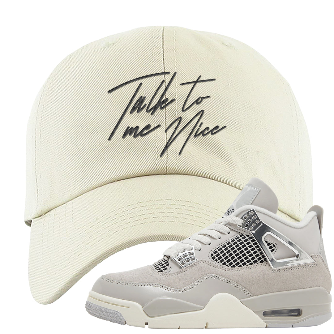 Frozen Moments 4s Dad Hat | Talk To Me Nice, White