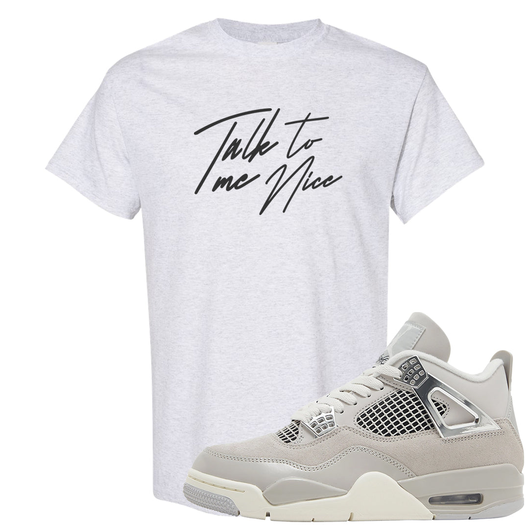 Frozen Moments 4s T Shirt | Talk To Me Nice, Ash