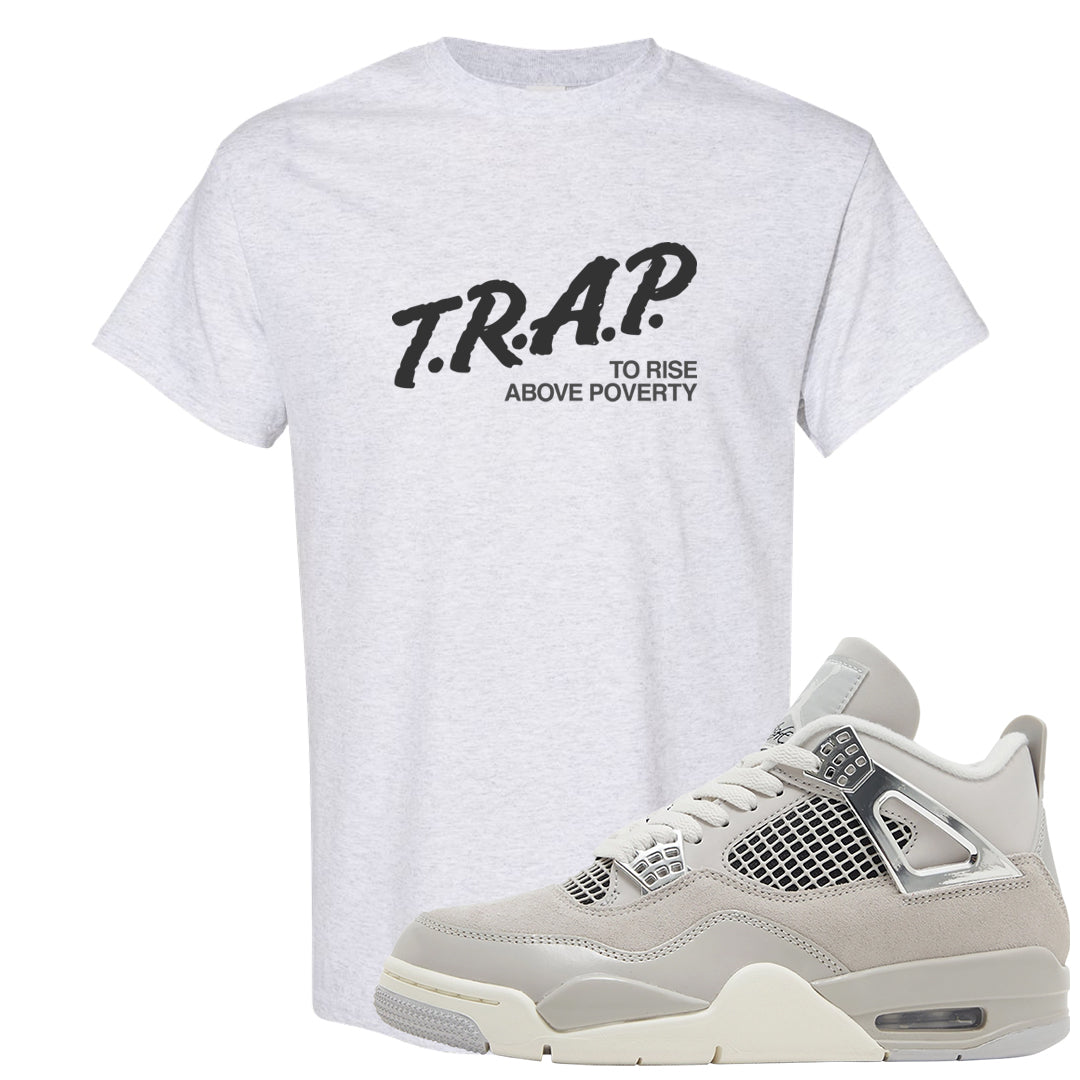 Frozen Moments 4s T Shirt | Trap To Rise Above Poverty, Ash