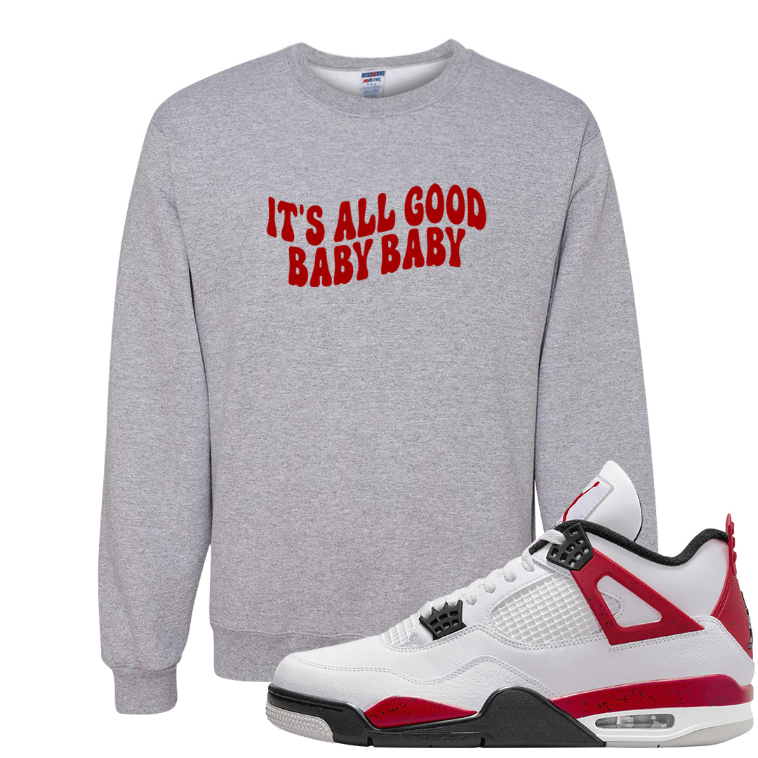 Red Cement 4s Crewneck Sweatshirt | All Good Baby, Ash