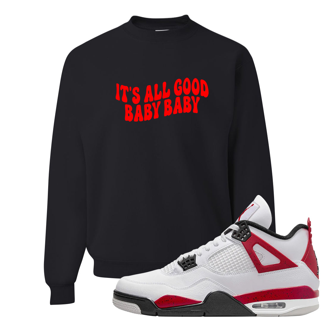 Red Cement 4s Crewneck Sweatshirt | All Good Baby, Black