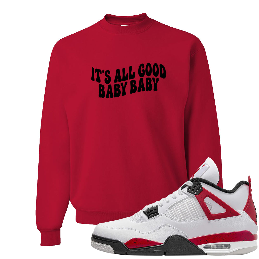 Red Cement 4s Crewneck Sweatshirt | All Good Baby, Red