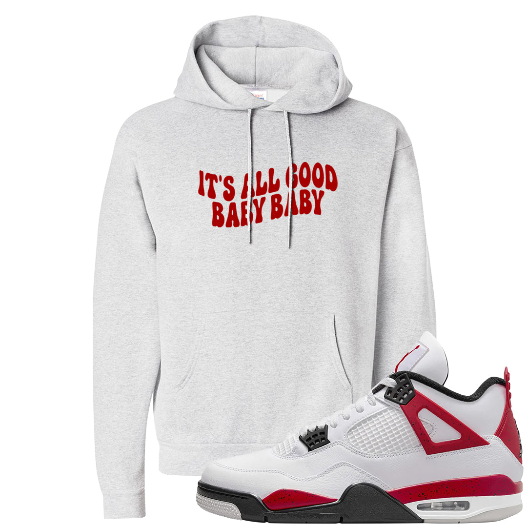 Red Cement 4s Hoodie | All Good Baby, Ash