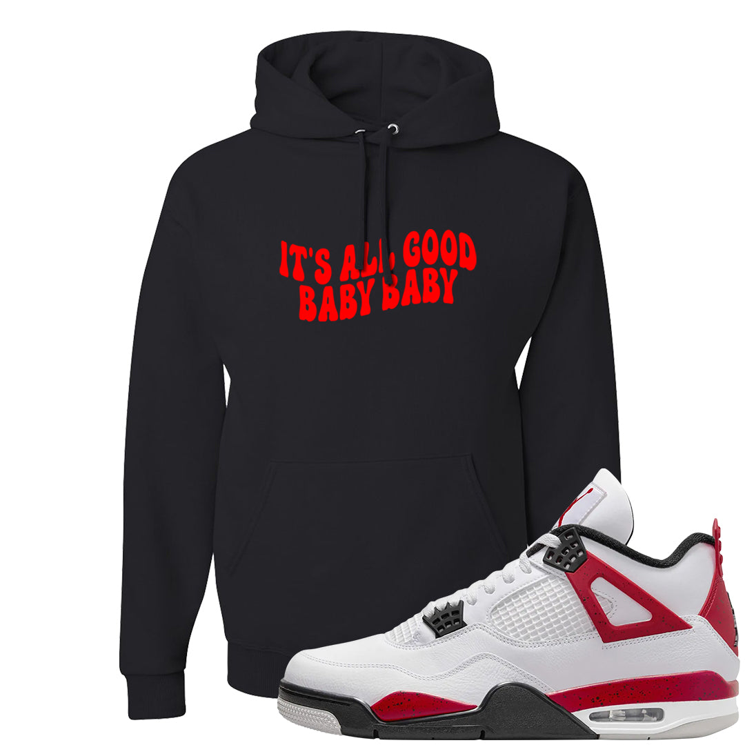 Red Cement 4s Hoodie | All Good Baby, Black