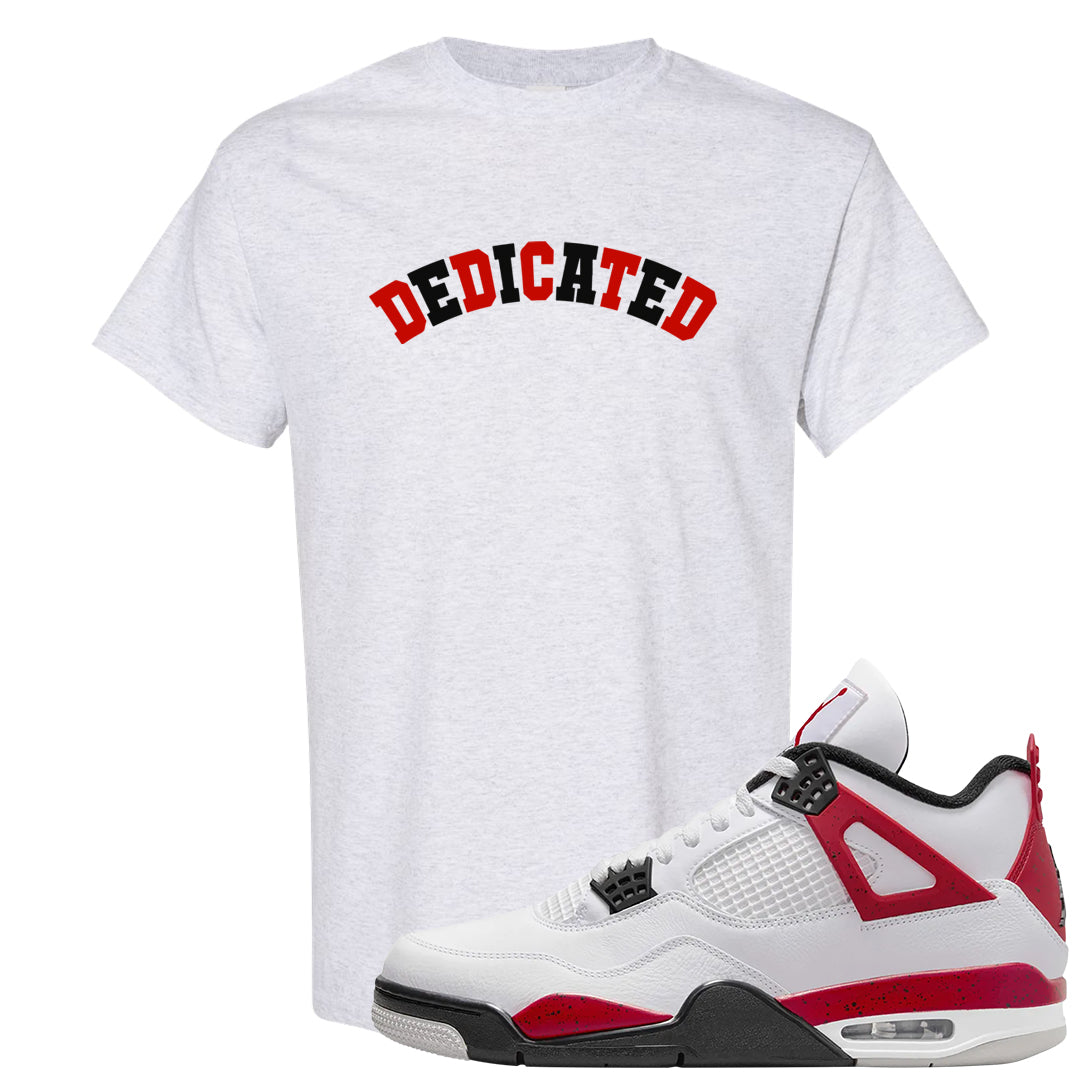 Red Cement 4s T Shirt | Dedicated, Ash