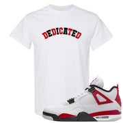 Red Cement 4s T Shirt | Dedicated, White