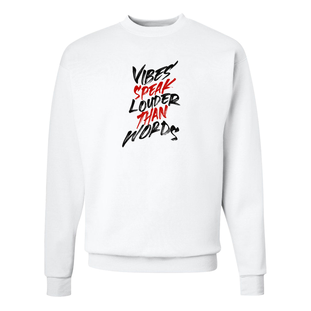 Red Cement 4s Crewneck Sweatshirt | Vibes Speak Louder Than Words, White