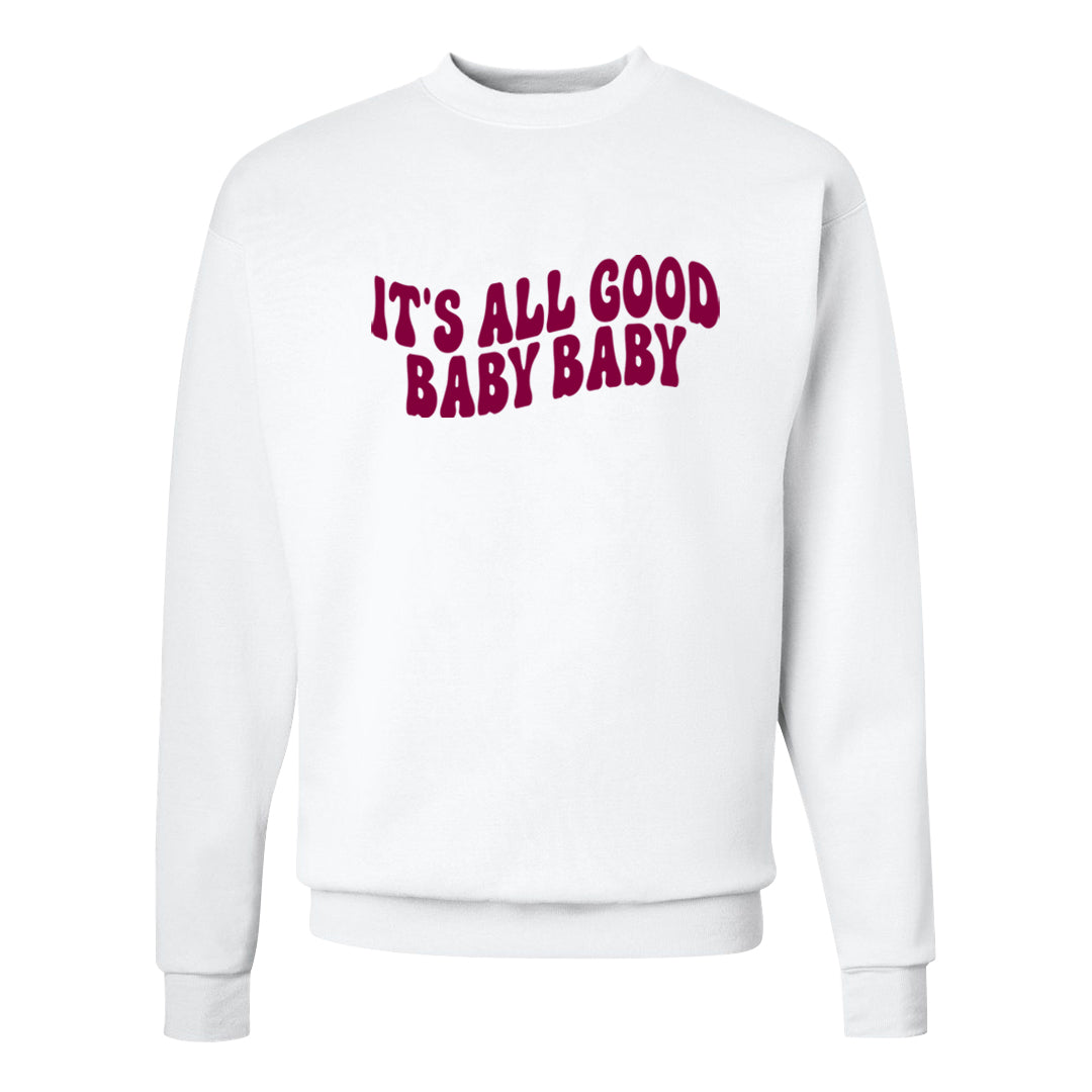 Burgundy 5s Crewneck Sweatshirt | All Good Baby, White