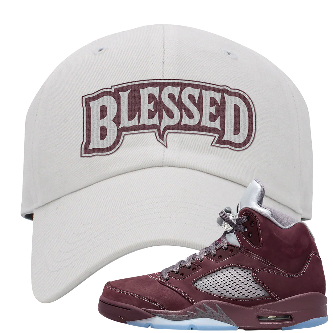 Burgundy 5s Dad Hat | Blessed Arch, White